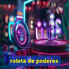 roleta de poderes